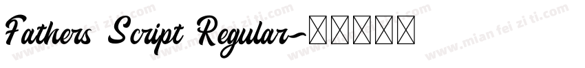 Fathers Script Regular字体转换